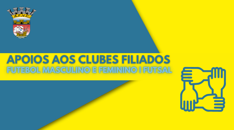 AFVC DÁ APOIO AOS CLUBES FILIADOS