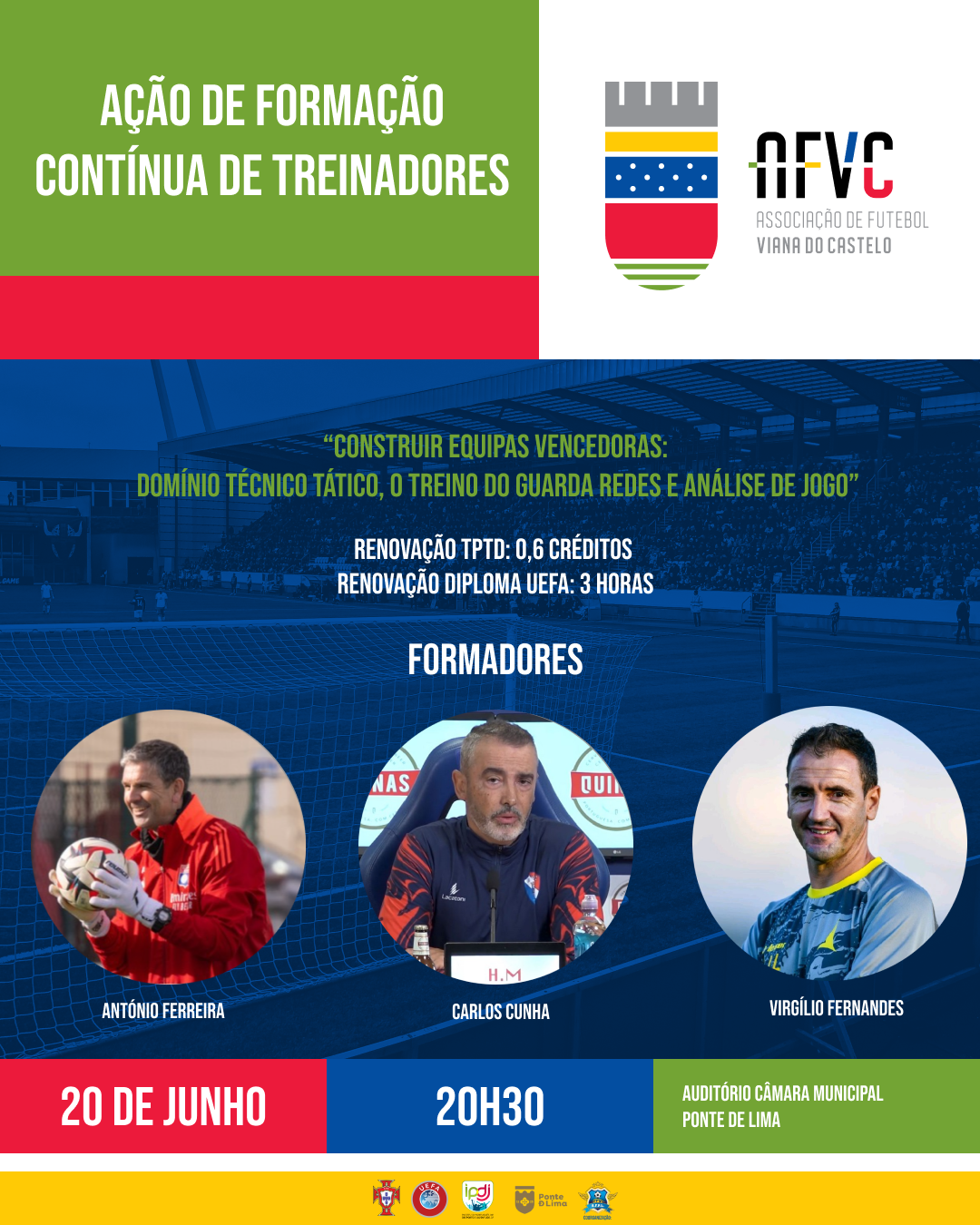  Formação Contínua de Treinadores com o tema: “Construir equipas vencedoras - domínio técnico-tático, o treino do guarda-redes e análise de jogo”
