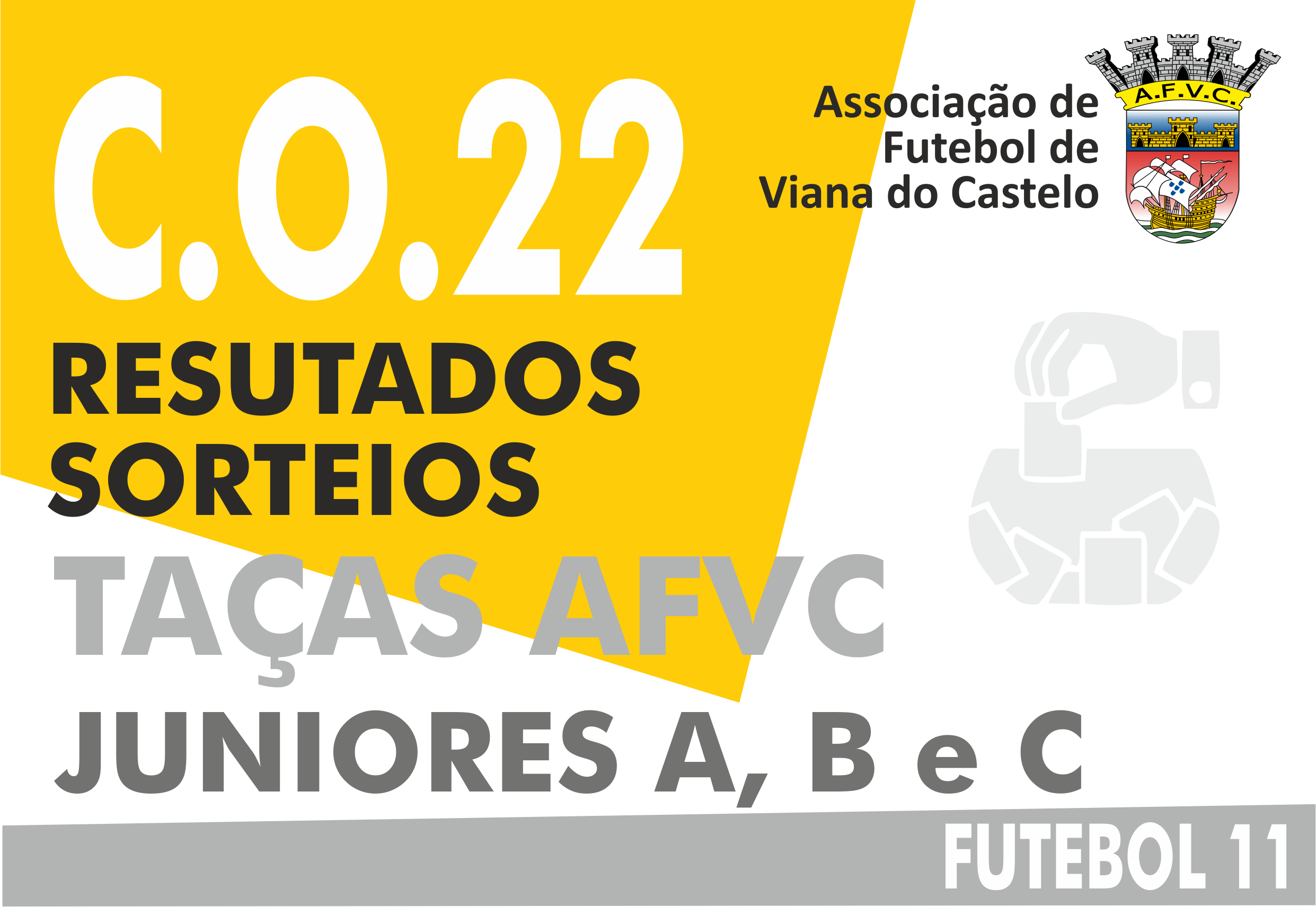 RESULTADOS SORTEIOS - Taças AFVC Juniores