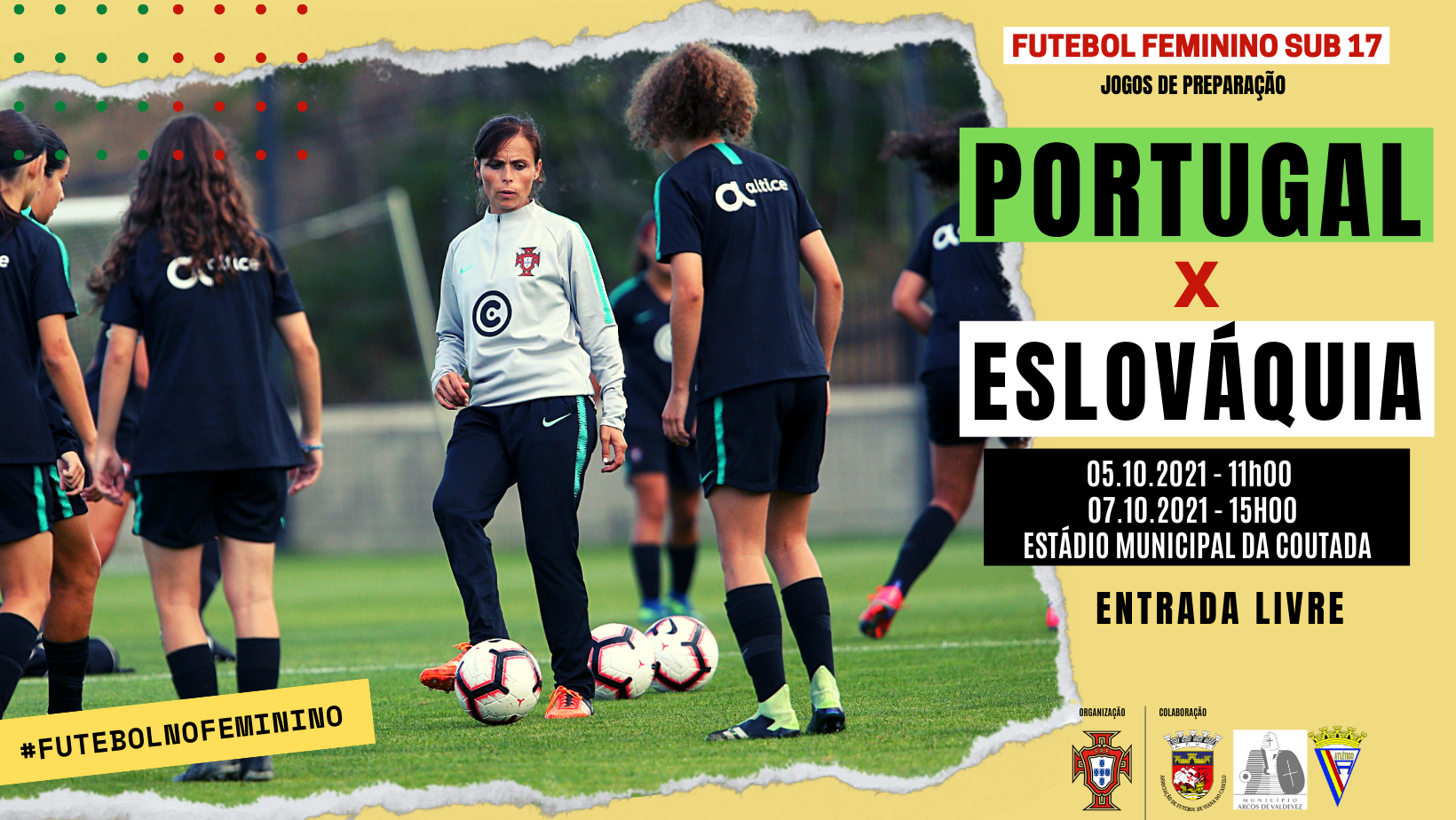 JOGOS DA SELECÇÃO NACIONAL FUTEBOL FEMININO SUB17 NOS ARCOS DE VALDEVEZ