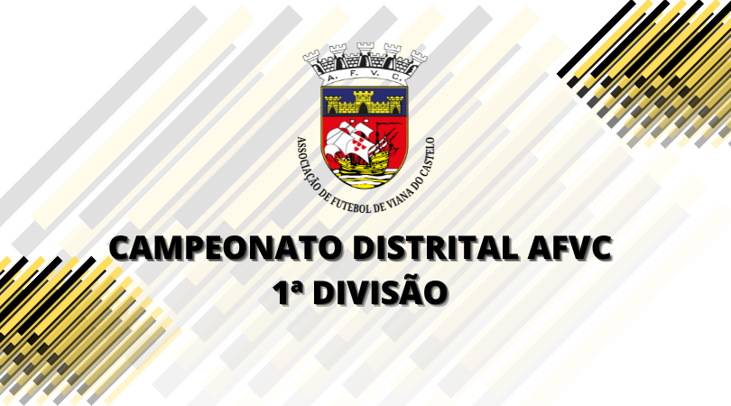 CAMPEONATO DISTRITAL 1ª DIVISÃO
